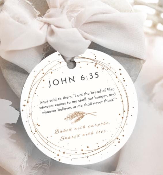 John 6:35 Sourdough Bread Gift Tags and twine– Set of 12 | | Christian Bread Packaging | Baked with Purpose, Shared with Love